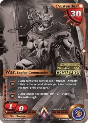War, Legion Commander (Pre-Release Champion) - Clashgrounds (AC2)
