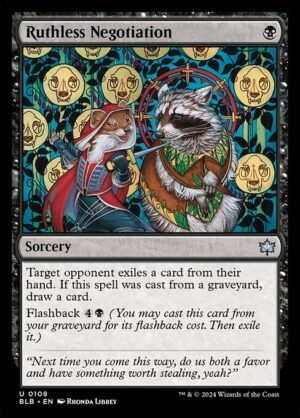 Ruthless Negotiation - Foil<br /><span class="collector-number">Collector No. 108</span>